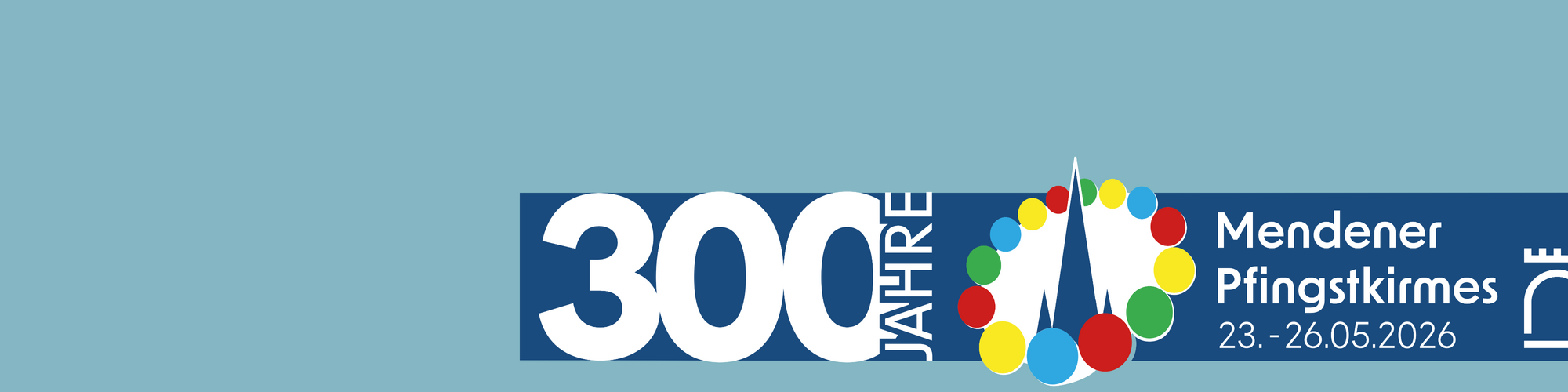 300 Jahre Mendener Pfingstkirmes, 23. - 26.05.2026