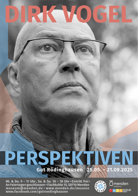 Plakat zur Ausstellung "Perspektiven" von Dirk Vogel