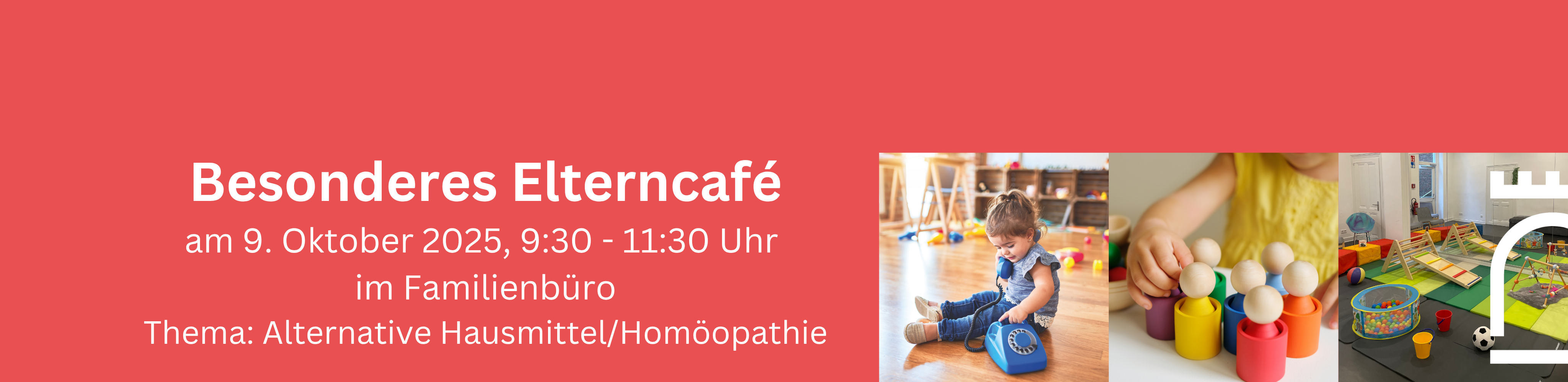 Besonderes Elterncafé am 9. Oktober 2025, 9:30 bis 11:30 Uhr im Familienbüro. Thema: Alternative Hausmittel und Homöophatie